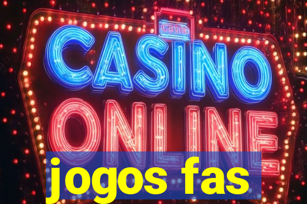 jogos fas